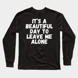 Funny-Slogan Long Sleeve T-Shirt